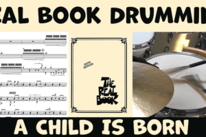 A Child Is Born – Real Book Drumming – Thumbnail – NEU